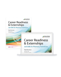 Career Readiness & Externships: Soft Skills for Pharmacy Technicians