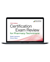 Certification Exam Review for Pharmacy Technicians
