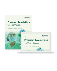 Pharmacy Calculations for Technicians, Eighth Edition