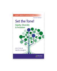 Soft Skills Solutions, Second Edition: Set the Tone! Equity, Diversity & Inclusion