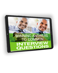 Winning Answers to Common Interview Questions