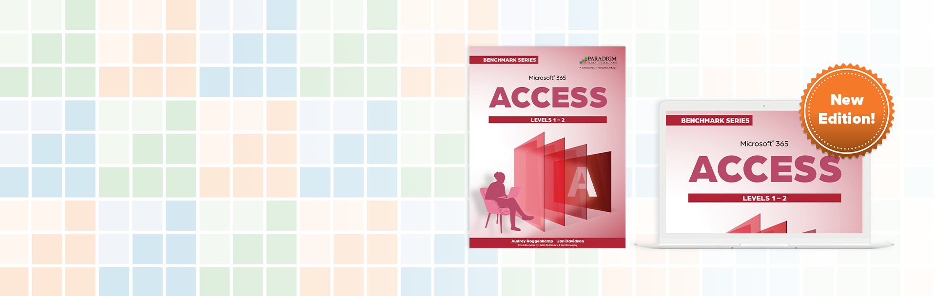 New Edition: Benchmark Series: Microsoft 365 Access