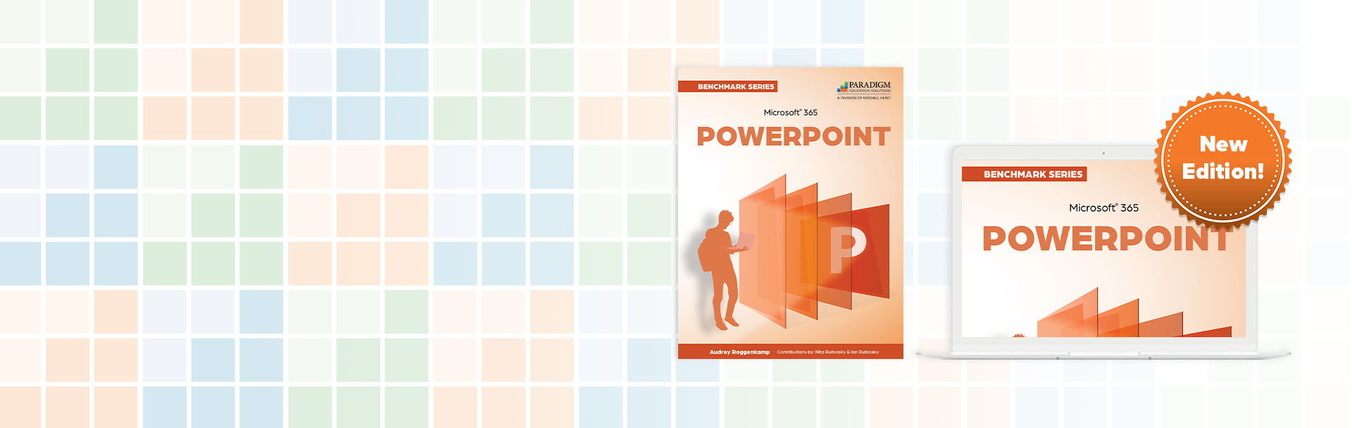 New Edition - Benchmark Series: Microsoft 365 PowerPoint