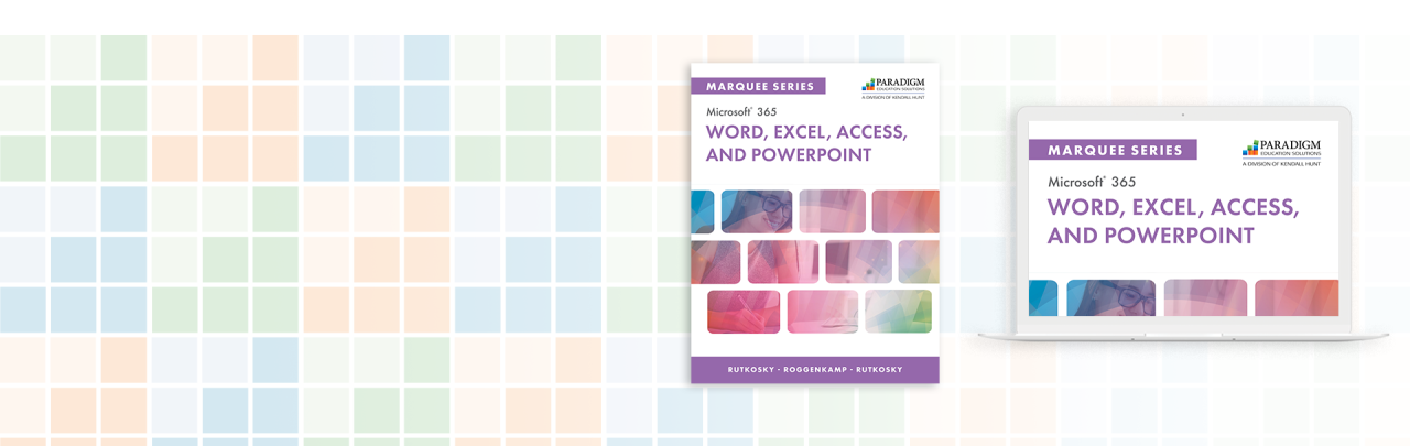 Marquee Series: Microsoft 365 Word, Excel, Access, and PowerPoint
