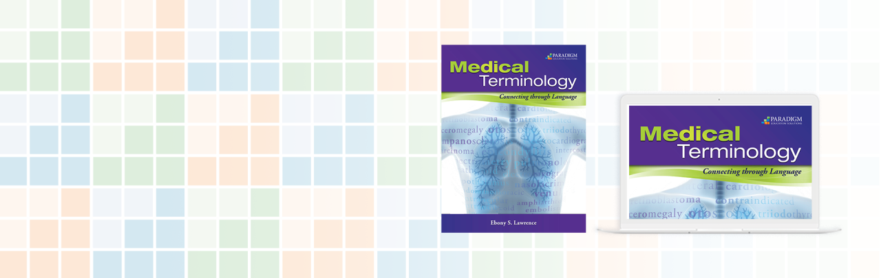 Medical Terminology: Connecting through Language
