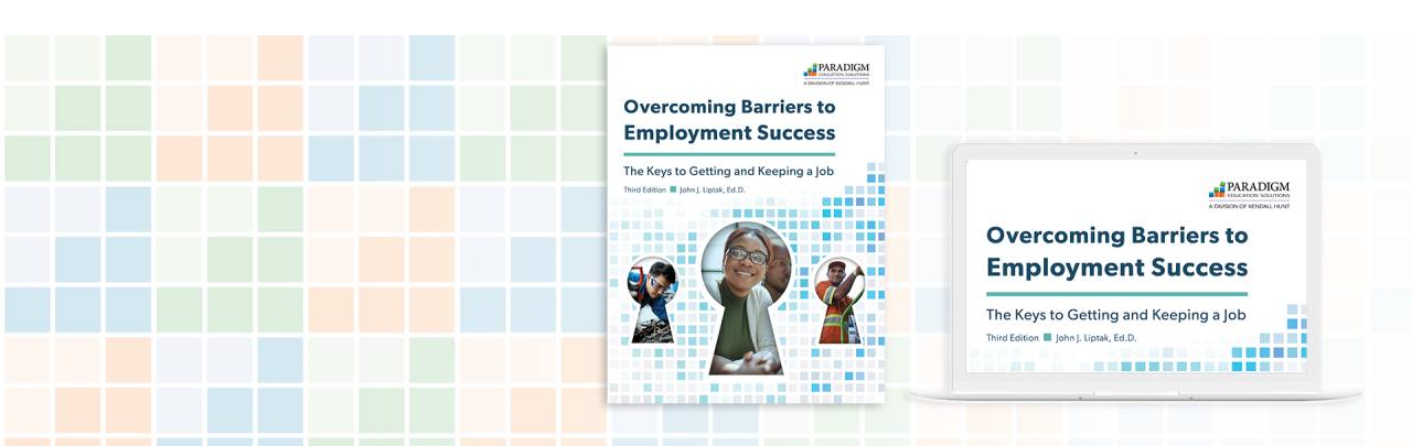 Overcoming Barriers to Employment Success, Third Edition