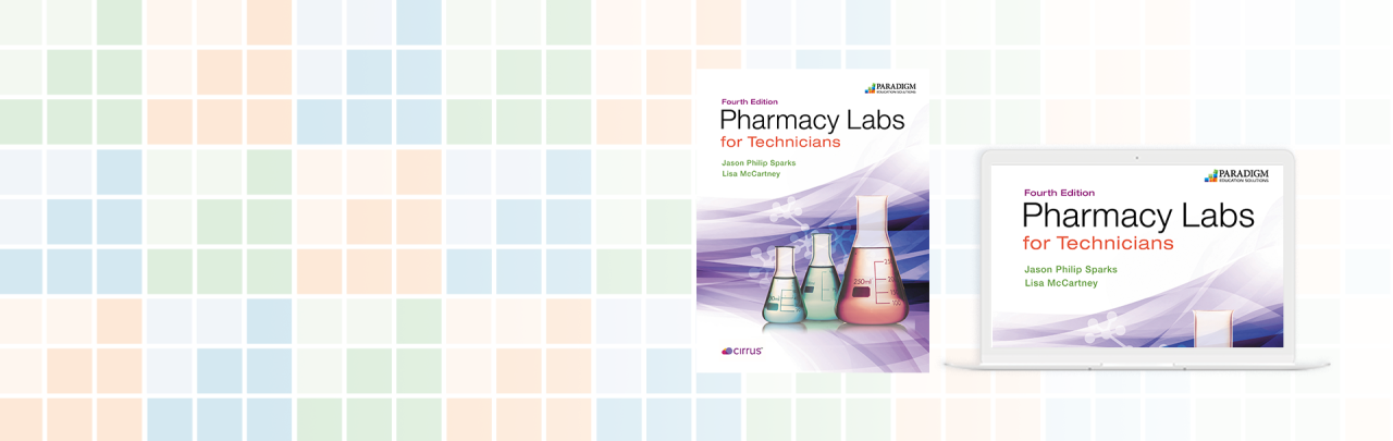 Pharmacy Labs for Technicians, Fourth Edition