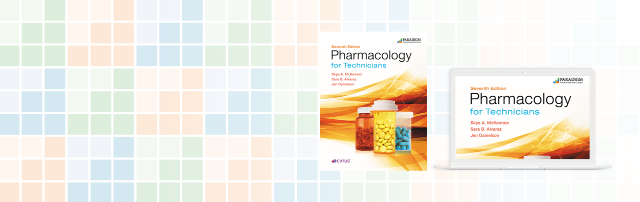 Pharmacology for Technicians, Seventh Edition