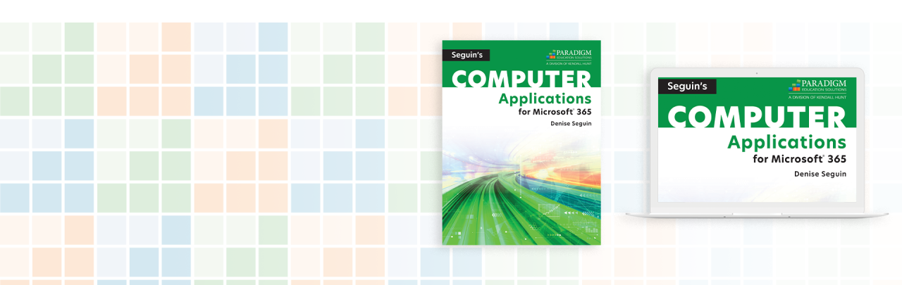 Seguin's COMPUTER Applications for Microsoft 365