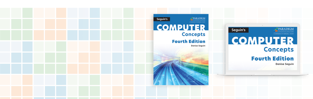 Seguin's COMPUTER Concepts, Fourth Edition