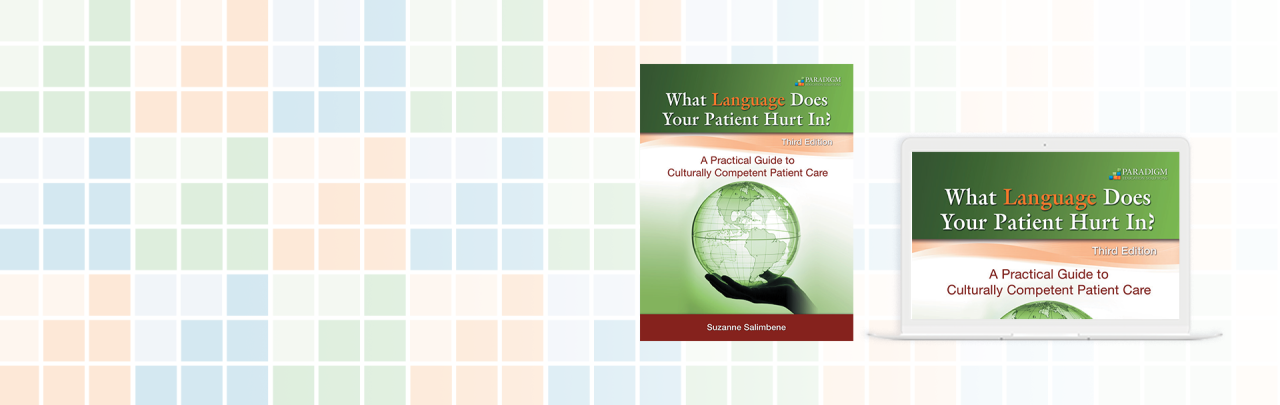 What Language Does Your Patient Hurt In? Third Edition