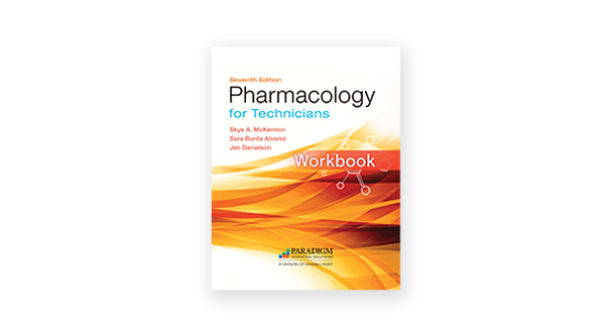 Pharmacology for Technicians Workbook, Seventh Edition