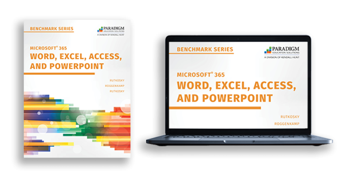 Benchmark Series: Microsoft 365 Word, Excel, Access, and PowerPoint