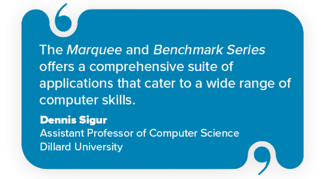 A quote from Dennis Sigur, Assistant Professor of Computer Science at Dillard University