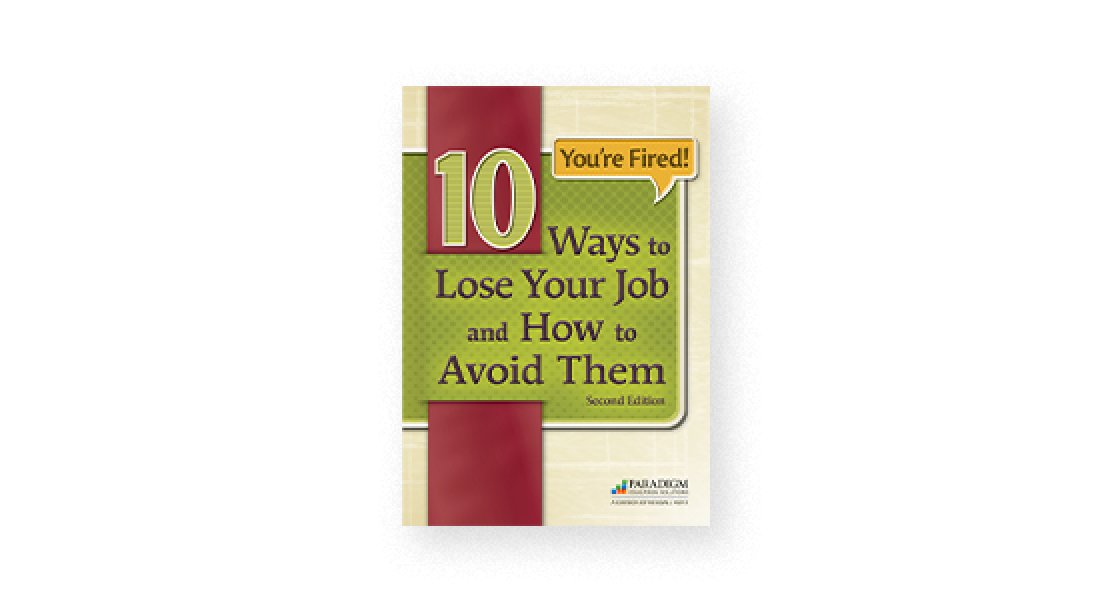 Cover of You're Fired: 10 Ways to Lose Your Job and How to Avoid Them
